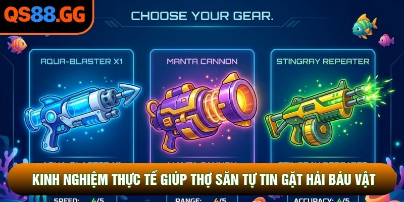 Kinh nghiệm thực tế giúp thợ săn tự tin gặt hái báu vật
