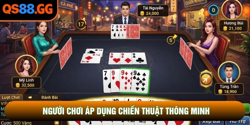 Người chơi áp dụng chiến thuật thông minh